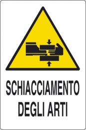 cartello schiacciamento degli arti 