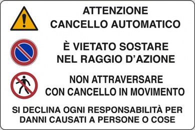 cartello attenzione cancello automatico